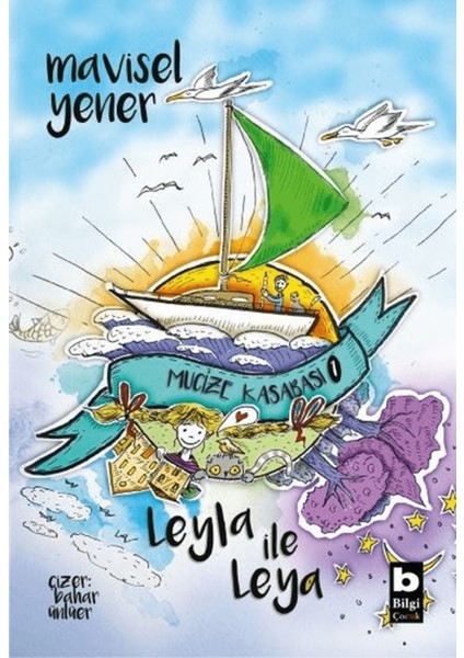 Leyla Ile Leya - Mucize Kasabası