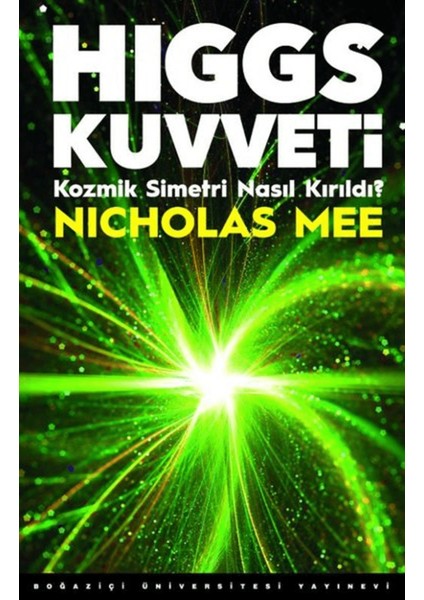 Higgs Kuvveti