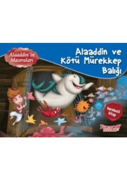 Alaaddin ve Kötü Mürekkep Balığı - Üç Boyutlu Kitap