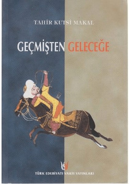 Geçmişten Geleceğe