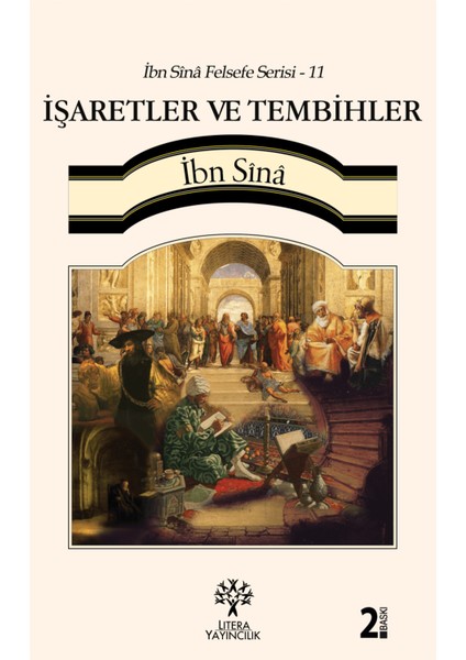 Işaretler ve Tembihler / Ibn Sina Felsefe Serisi - 11
