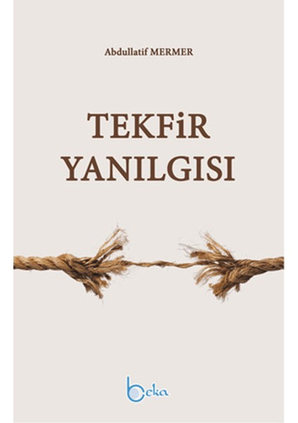 Tekfir Yanılgısı