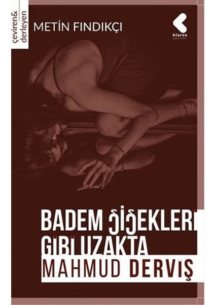 Badem Çiçekleri Gibi Uzakta