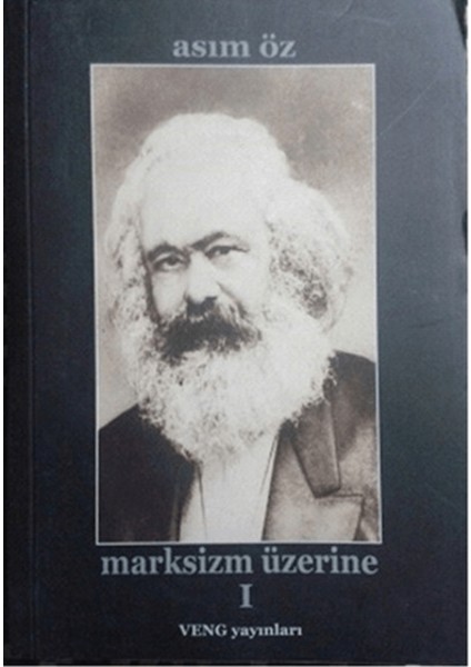 Marksizm Üzerine 1