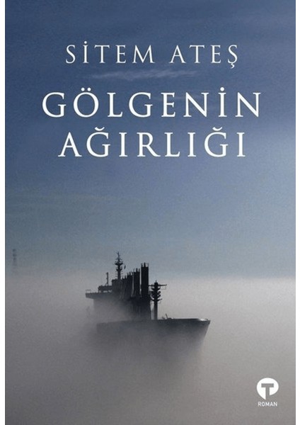 Gölgenin Ağırlığı