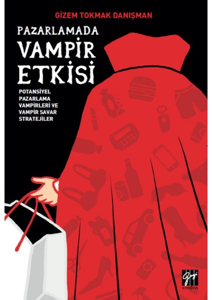 Pazarlamada Vampir Etkisi