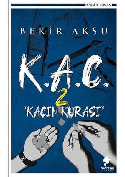 K.a.ç. 2 - Kaçın Kurası