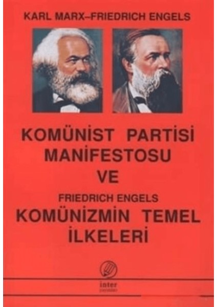 Komünist Partisi Manifestosu ve Komünizmin Temel Ilkeleri