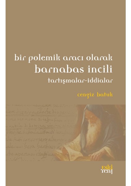 Bir Polemik Aracı Olarak Barnabas Incili