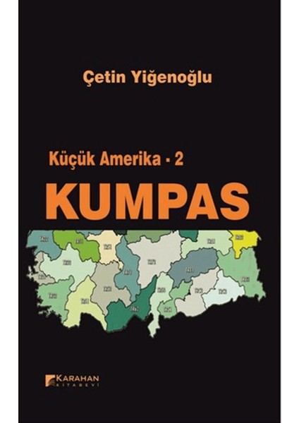 Küçük Amerika 2 - Kumpas