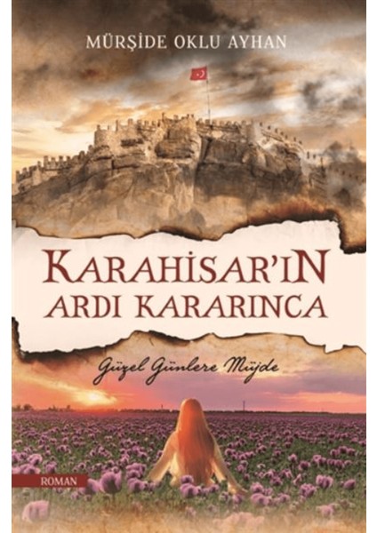 Karahisar’ın Ardı Kararınca