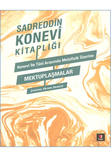 Konevi ile Tusi Arasında Metafizik Üzerine Mektuplaşmalar
