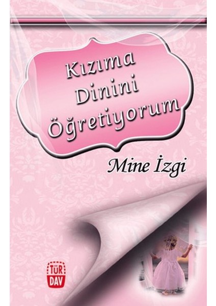 Kızıma Dinini Öğretiyorum
