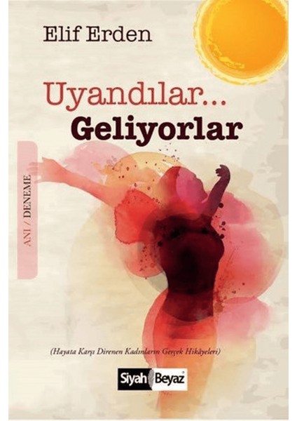 Uyandılar Geliyorlar