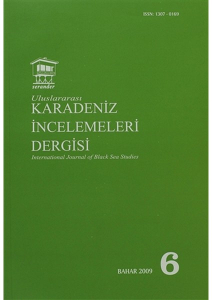 Uluslararası Karadeniz Incelemeleri Dergisi / International Journal Of Black Sea Studies Sayı: 6