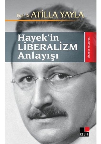 Hayek’in Liberalizm Anlayışı