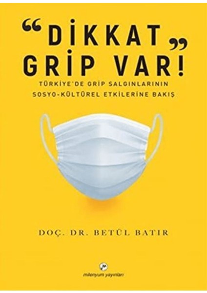 “dikkat Grip Var"