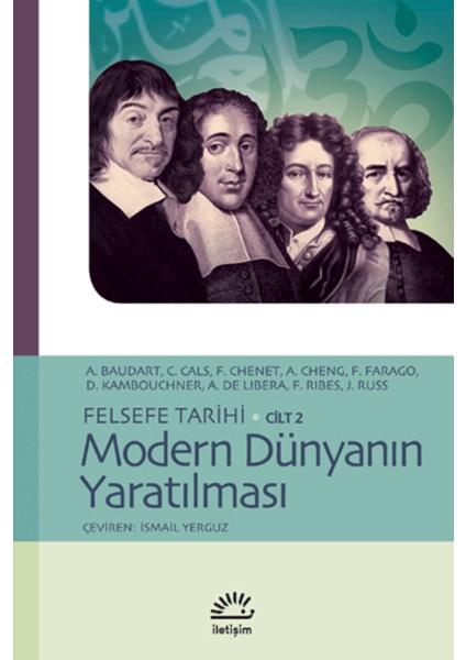 Modern Dünyanın Yaratılması Felsefe Tarihi Cilt: 2
