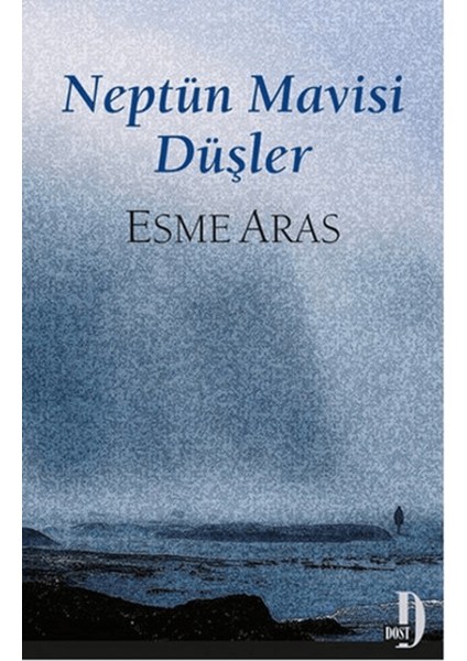 Neptün Mavisi Düşler