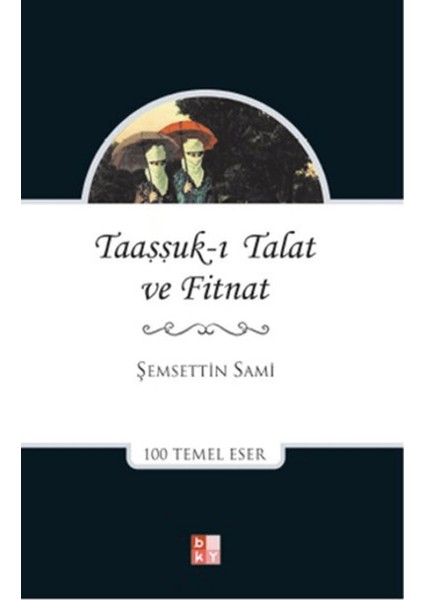 Taaşşukı Talat ve Fitnat