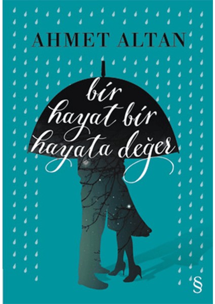 Bir Hayat Bir Hayata Değer