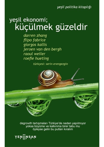 Yeşil Ekonomi; Küçülmek Güzeldir
