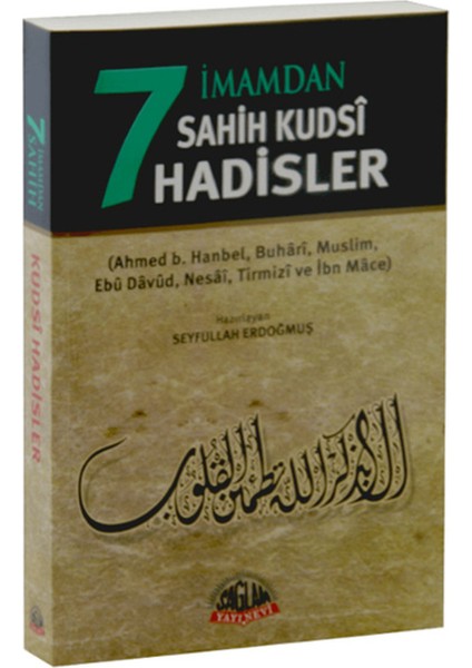 7 Imamdan Sahih Kudsi Hadisler
