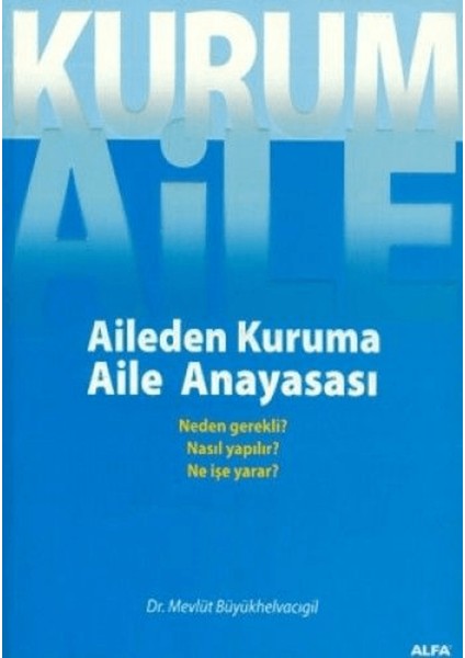 Aileden Kuruma Aile Anayasası
