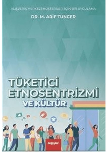 Tüketici Etnosentrizmi ve Kültür