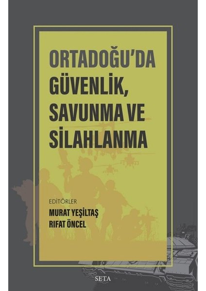 Ortadoğu’da Güvenlik Savunma ve Silahlanma