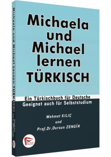 Michaela Und Michael Lernen Türkisch