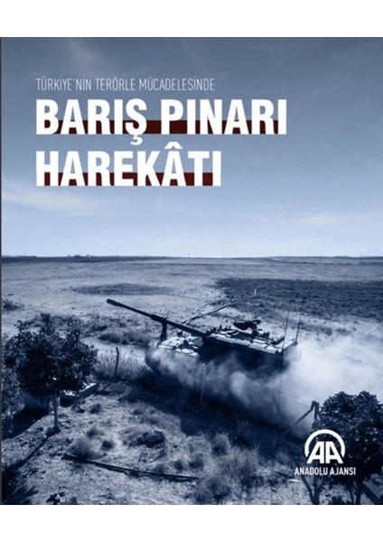 Türkiye'nin Terörle Mücadelesinde Barış Pınarı Harekatı
