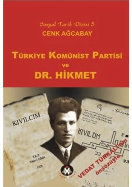Türkiye Komünist Partisi ve Dr. Hikmet