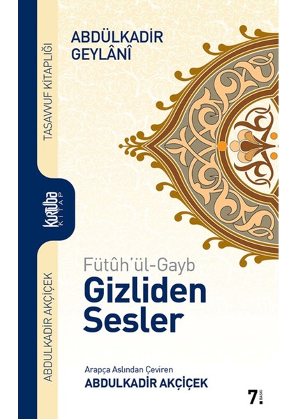 Fütuh'ül-Gayb - Gizliden Sesler