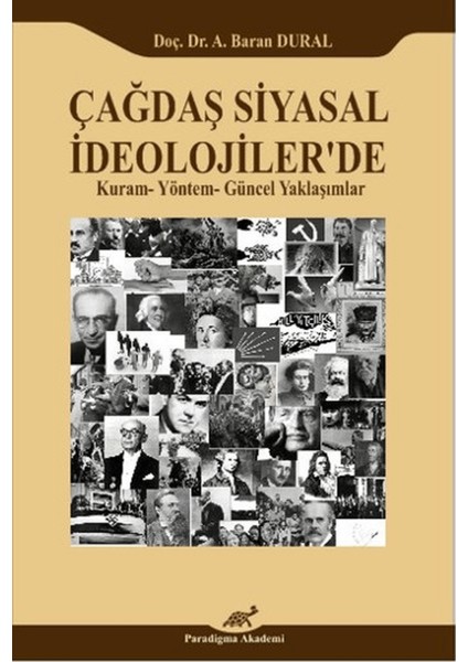 Çağdaş Siyasal Ideolojiler'de Kuram-Yöntem-Güncel Yaklaşımlar