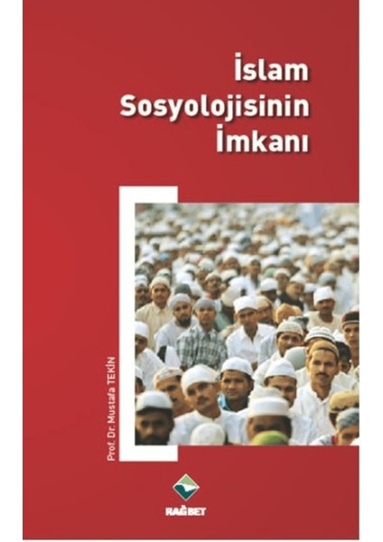 Islam Sosyolojisinin Imkanı
