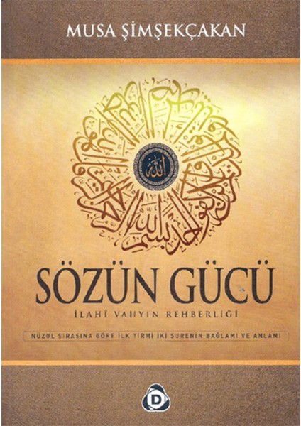 Sözün Gücü Ilahi Vahyin Rehberliği