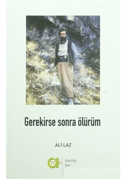 Gerekirse Sonra Ölürüm