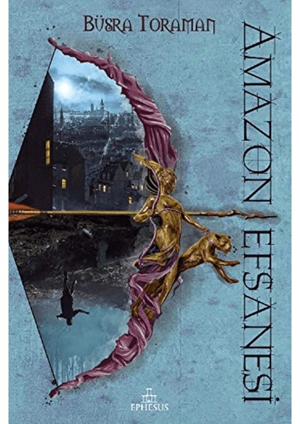 Amazon Efsanesi - Zincirlenmiş Kalpler