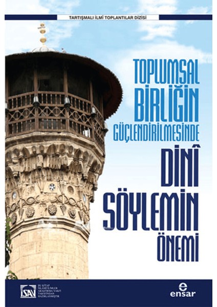 Toplumsal Birliğin Güçlendirilmesinde Dini Söylemin Önemi