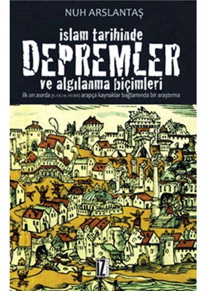Islam Tarihinde Depremler ve Algılanma Biçimleri