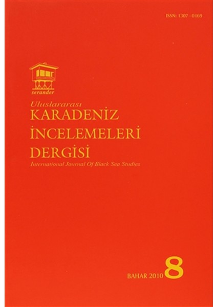 Uluslararası Karadeniz Incelemeleri Dergisi / International Journal Of Black Sea Studies Sayı: 8
