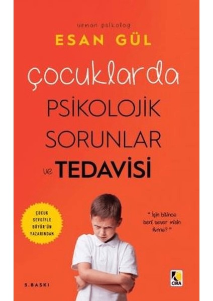 Çocuklarda Psikolojik Sorunlar ve Tedavisi