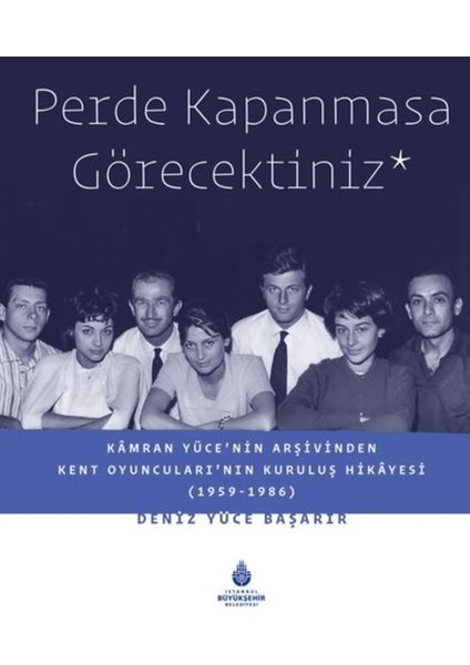 Perde Kapanmasa Görecektiniz