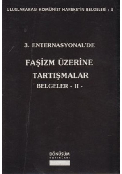 3. Enternasyonal’de Faşizm Üzerine Tartışmalar Belgeler 2