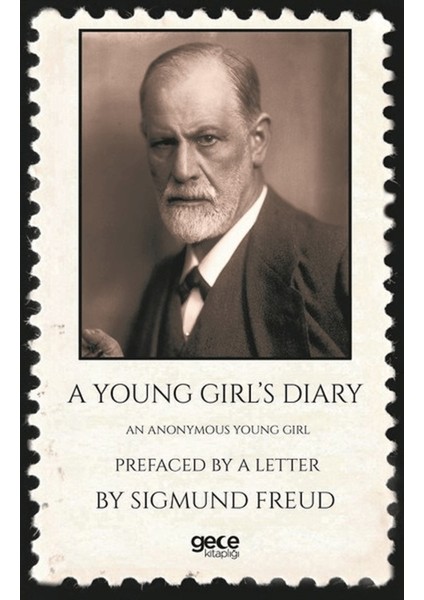 A Young Girl's Diary : Prefaced With A Letter By Sigmund Freud