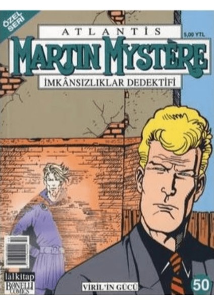 Atlantis (Özel Seri) Sayı: 50 Viril’in Gücü Martin Mystere Imkansızlıklar Dedektifi