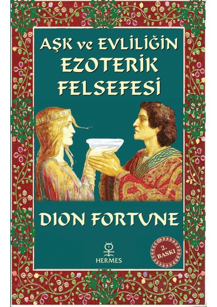 Aşk ve Evliliğin Ezoterik Felsefesi