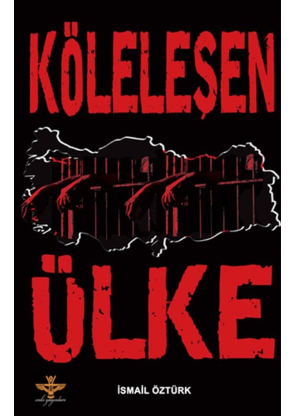 Köleleşen Ülke