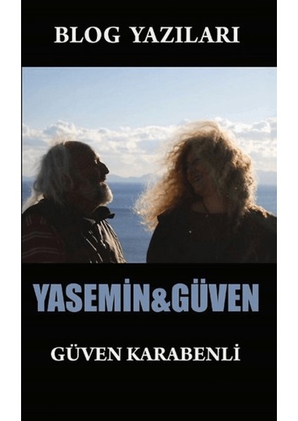 Blog Yazıları Yasemin-Güven